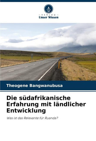 Die südafrikanische Erfahrung mit ländlicher Entwicklung