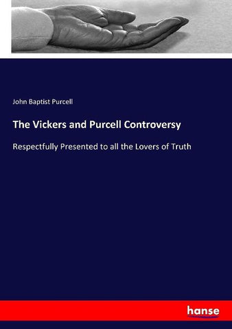 The Vickers and Purcell Controversy