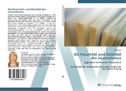 Die Passivität und Aktivität des Journalismus