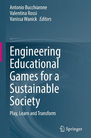 Engineering Educational Games for a Sustainable Society