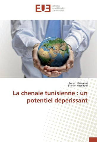 La chenaie tunisienne : un potentiel dépérissant