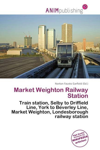 Market Weighton Railway Station