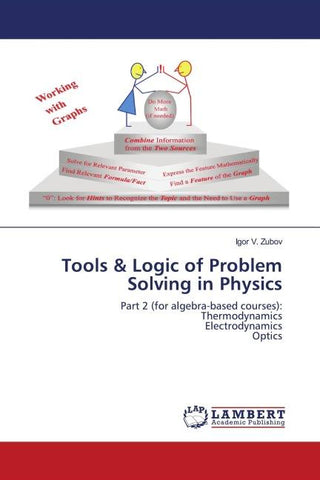 Tools & Logic of Problem Solving in Physics