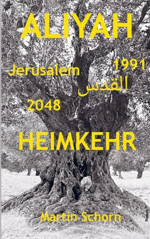 ALIYAH - HEIMKEHR