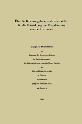 Über die Bedeutung der interstitiellen Zellen für die Entwicklung und Fortpflanzung mariner Hydroiden