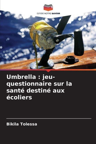 Umbrella : jeu-questionnaire sur la santé destiné aux écoliers