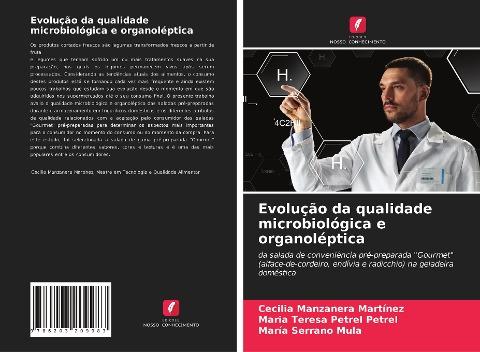 Evolução da qualidade microbiológica e organoléptica