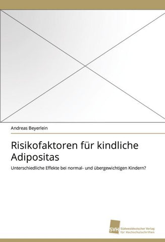 Risikofaktoren für kindliche Adipositas