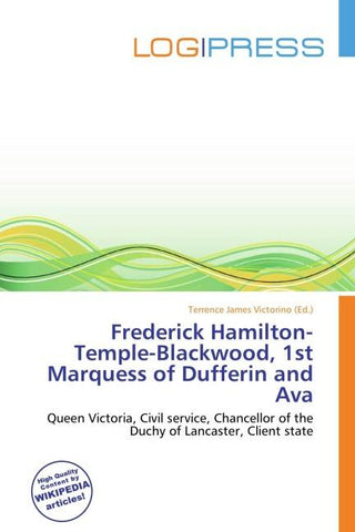 Frederick Hamilton-Temple-Blackwood, 1st Marquess of Dufferin and Ava