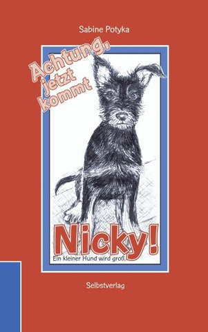 Achtung, jetzt kommt Nicky!