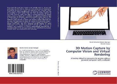 3D Motion Capture by Computer Vision and Virtual Rendering