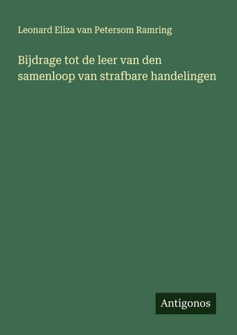 Bijdrage tot de leer van den samenloop van strafbare handelingen