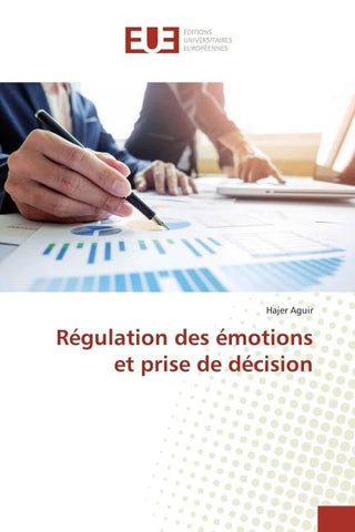 Régulation des émotions et prise de décision