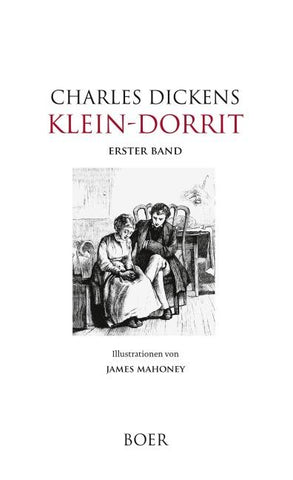 Klein-Dorrit, Band 1: Die Armut