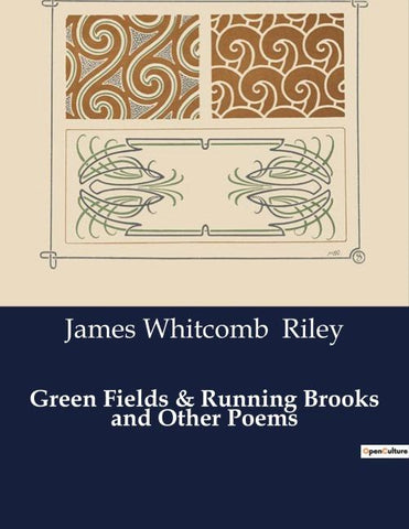 Green Fields & Running Brooks and Other Poems