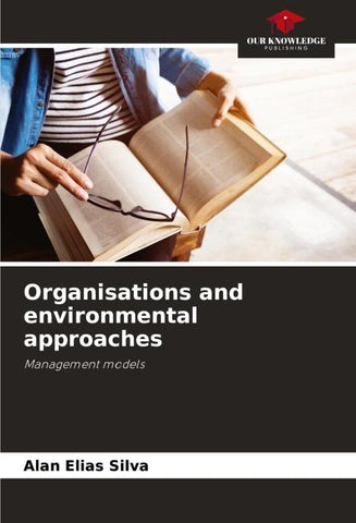 Organisations and environmental approaches