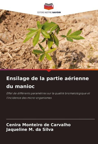 Ensilage de la partie aérienne du manioc