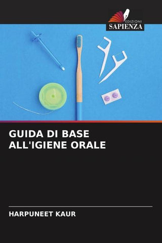 GUIDA DI BASE ALL'IGIENE ORALE