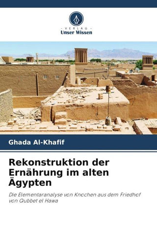 Rekonstruktion der Ernährung im alten Ägypten