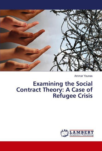 Examining the Social Contract Theory: A Case of Refugee Crisis