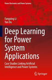 Deep Learning for Power System Applications