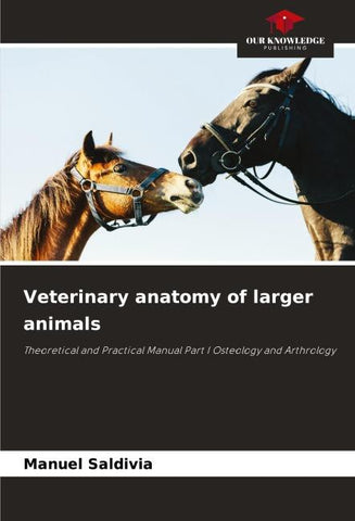 Veterinary anatomy of larger animals