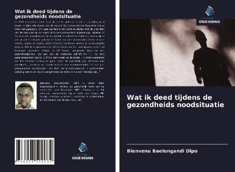 Wat ik deed tijdens de gezondheids noodsituatie