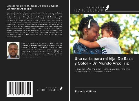 Una carta para mi hija: De Raza y Color - Un Mundo Arco Iris: