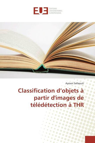 Classification d'objets à partir d'images de télédétection à THR