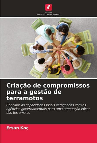 Criação de compromissos para a gestão de terramotos