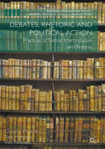 Debates, Rhetoric and Political Action