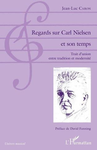 Regards sur Carl Nielsen et son temps
