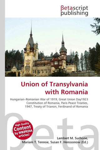 Union of Transylvania with Romania