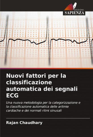 Nuovi fattori per la classificazione automatica dei segnali ECG