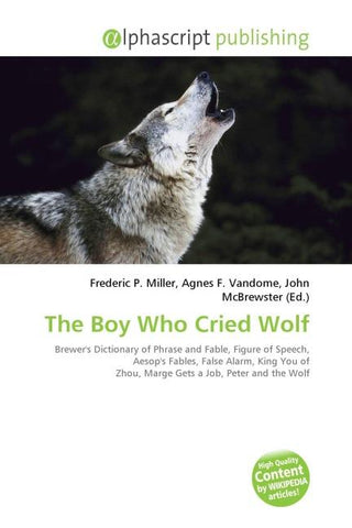 The Boy Who Cried Wolf