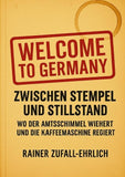 Welcome to Germany - Zwischen Stempel und Stillstand