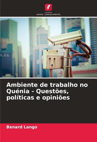 Ambiente de trabalho no Quénia - Questões, políticas e opiniões