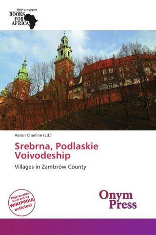 Srebrna, Podlaskie Voivodeship
