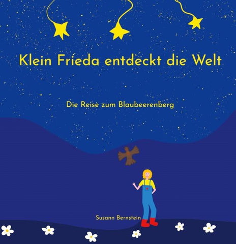 Klein Frieda entdeckt die Welt