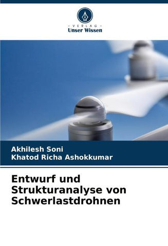 Entwurf und Strukturanalyse von Schwerlastdrohnen