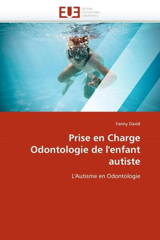 Prise en Charge Odontologie de l''enfant autiste