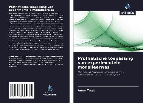 Prothetische toepassing van experimentele modelleerwas