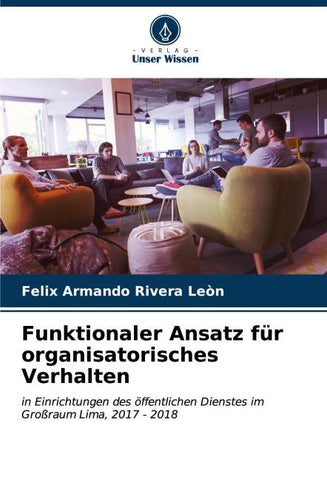 Funktionaler Ansatz für organisatorisches Verhalten