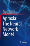 Apraxia: The Neural Network Model