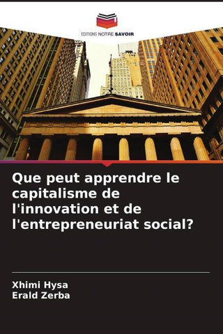 Que peut apprendre le capitalisme de l'innovation et de l'entrepreneuriat social?