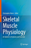 Skeletal Muscle Physiology