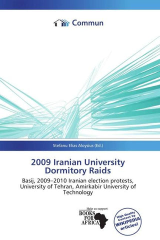 2009 Iranian University Dormitory Raids