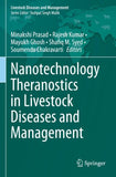 Nanotechnology Theranostics in Livestock Diseases and Management