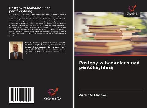 Post¿py w badaniach nad pentoksyfilin¿