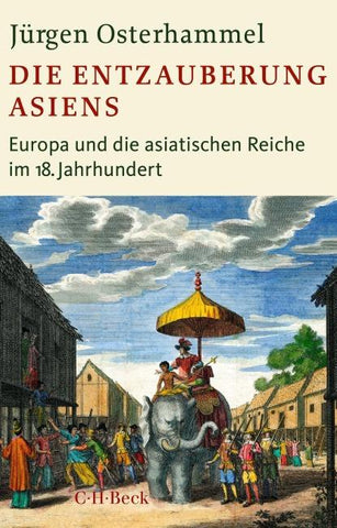 Die Entzauberung Asiens